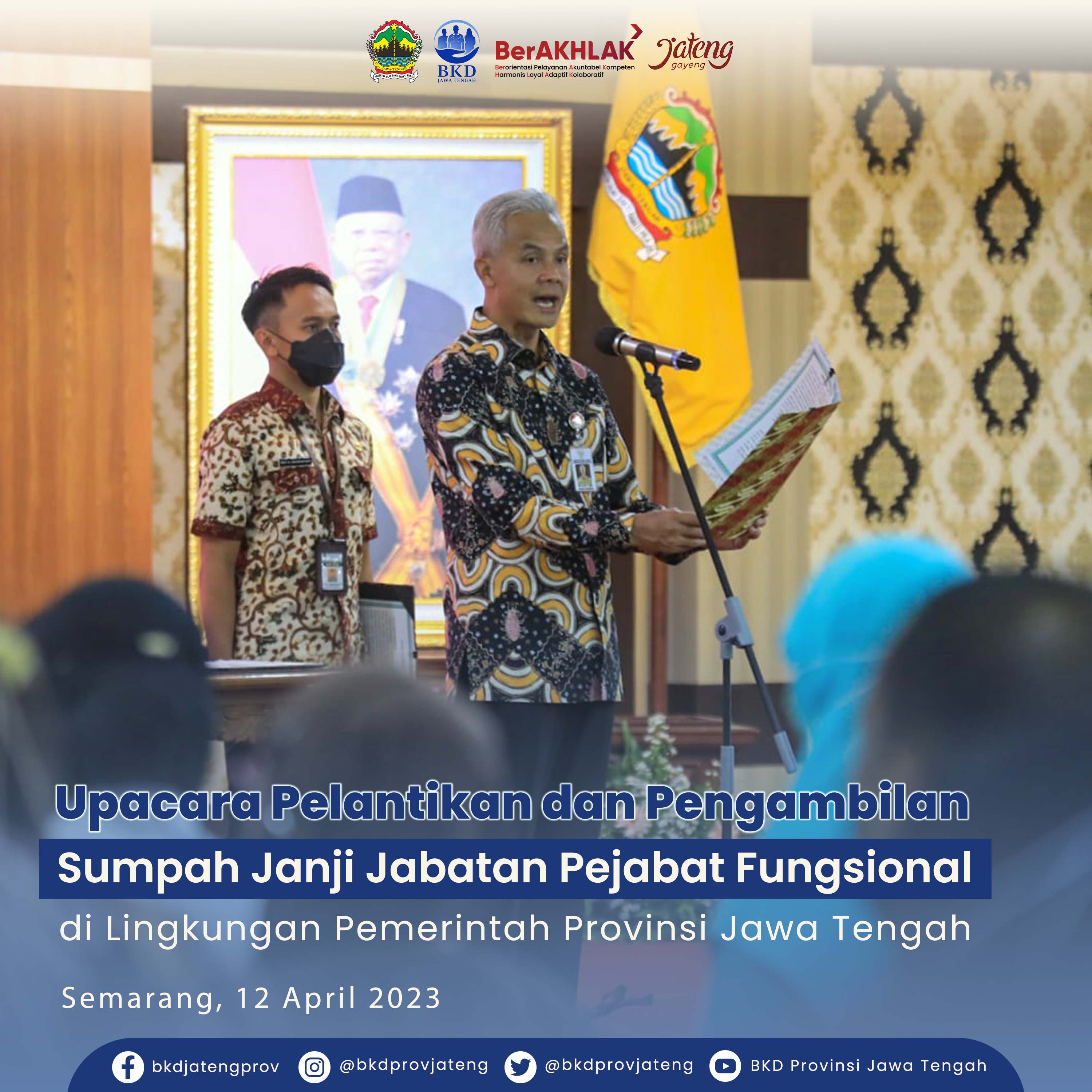 Pelantikan pejabat fungsional kesehatan, guru, dan teknis lainnya di lingkungan Pemerintah Provinsi Jawa Tengah