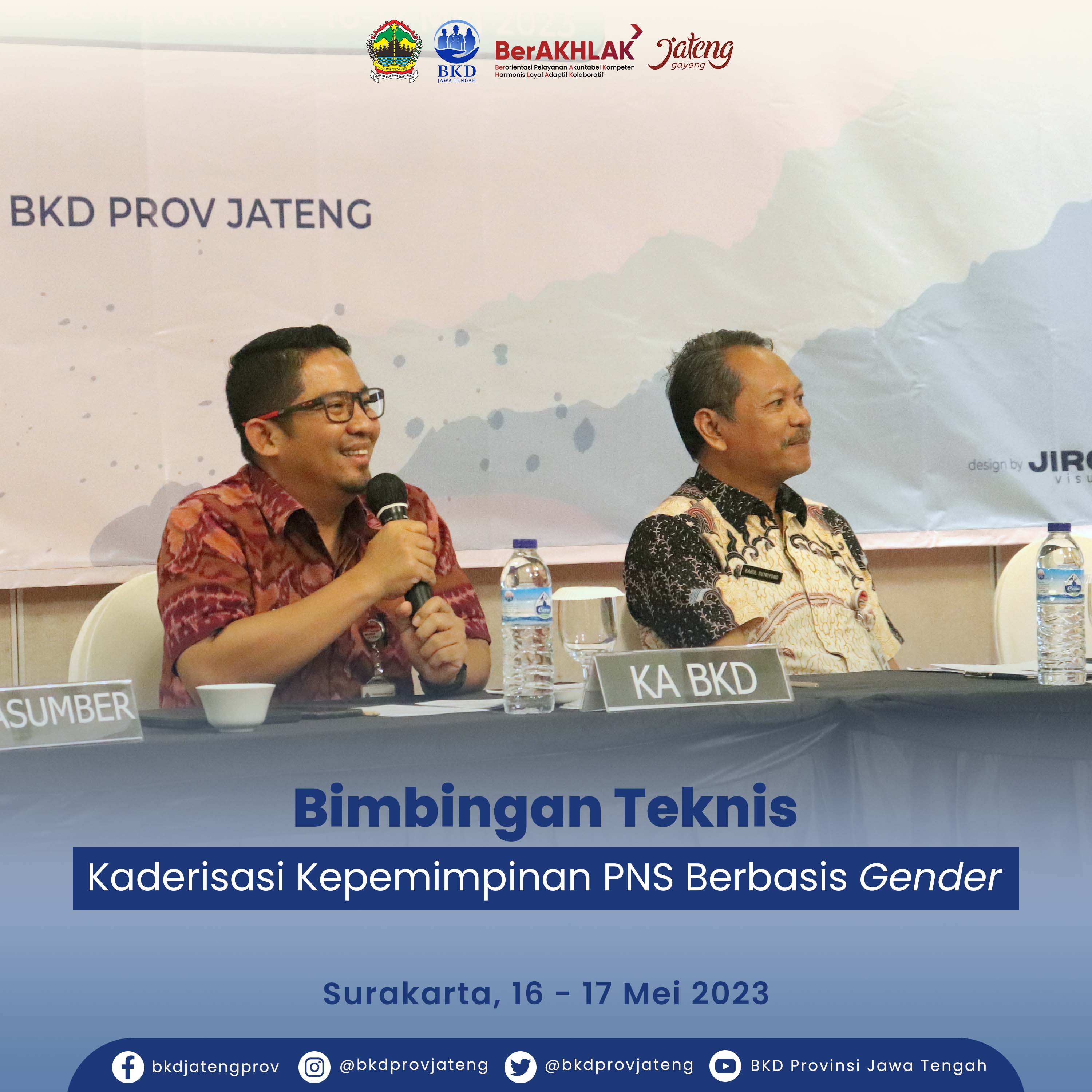 Bimbingan Teknis Kaderisasi Kepemimpinan PNS Berbasis Gender Pemerintah Provinisi Jawa Tengah Tahun 2023