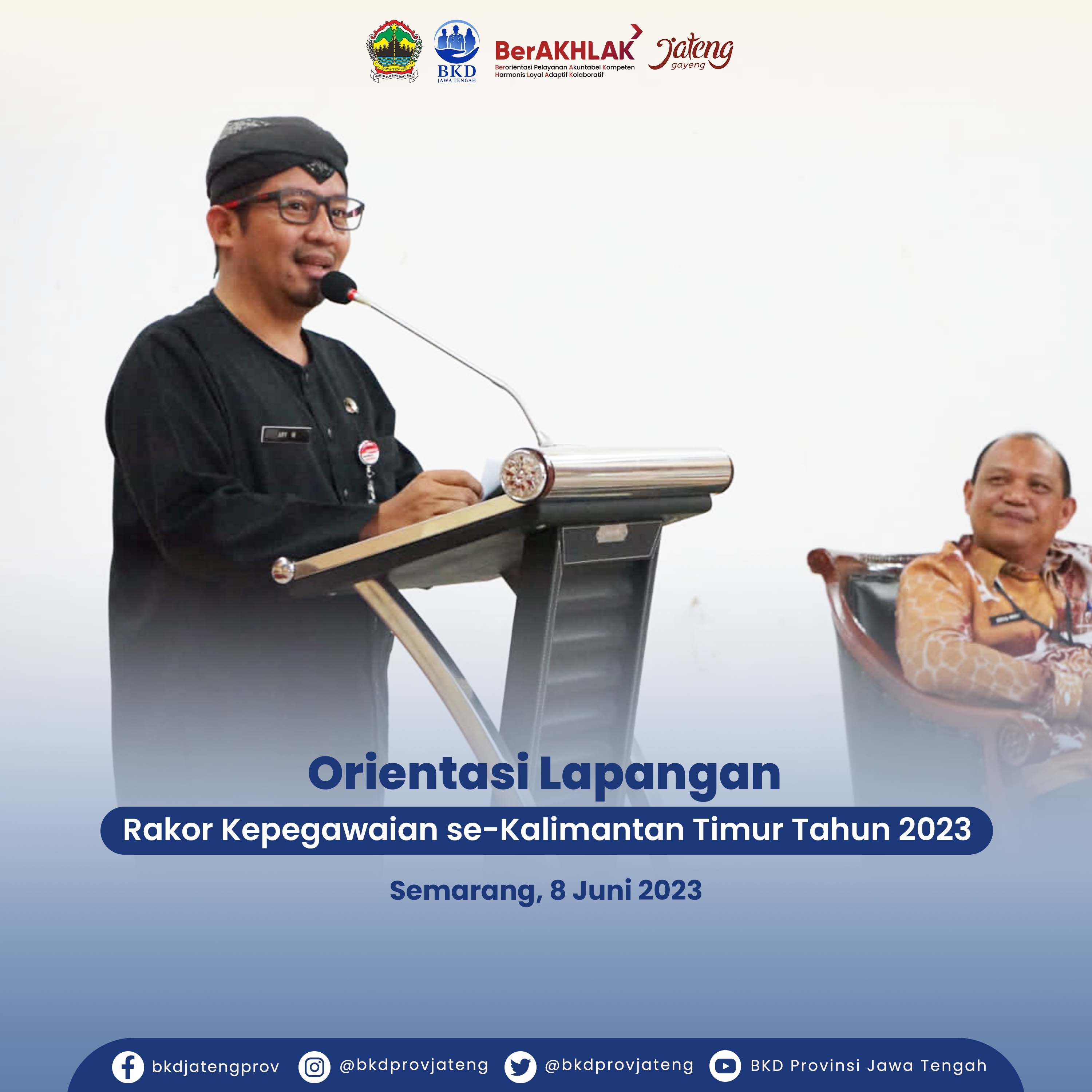 Provinsi Jawa Tengah ditunjuk sebagai lokus Orientasi Lapangan Rapat Koordinasi Kepegawaian se-Kalimantan Timur Tahun 2023