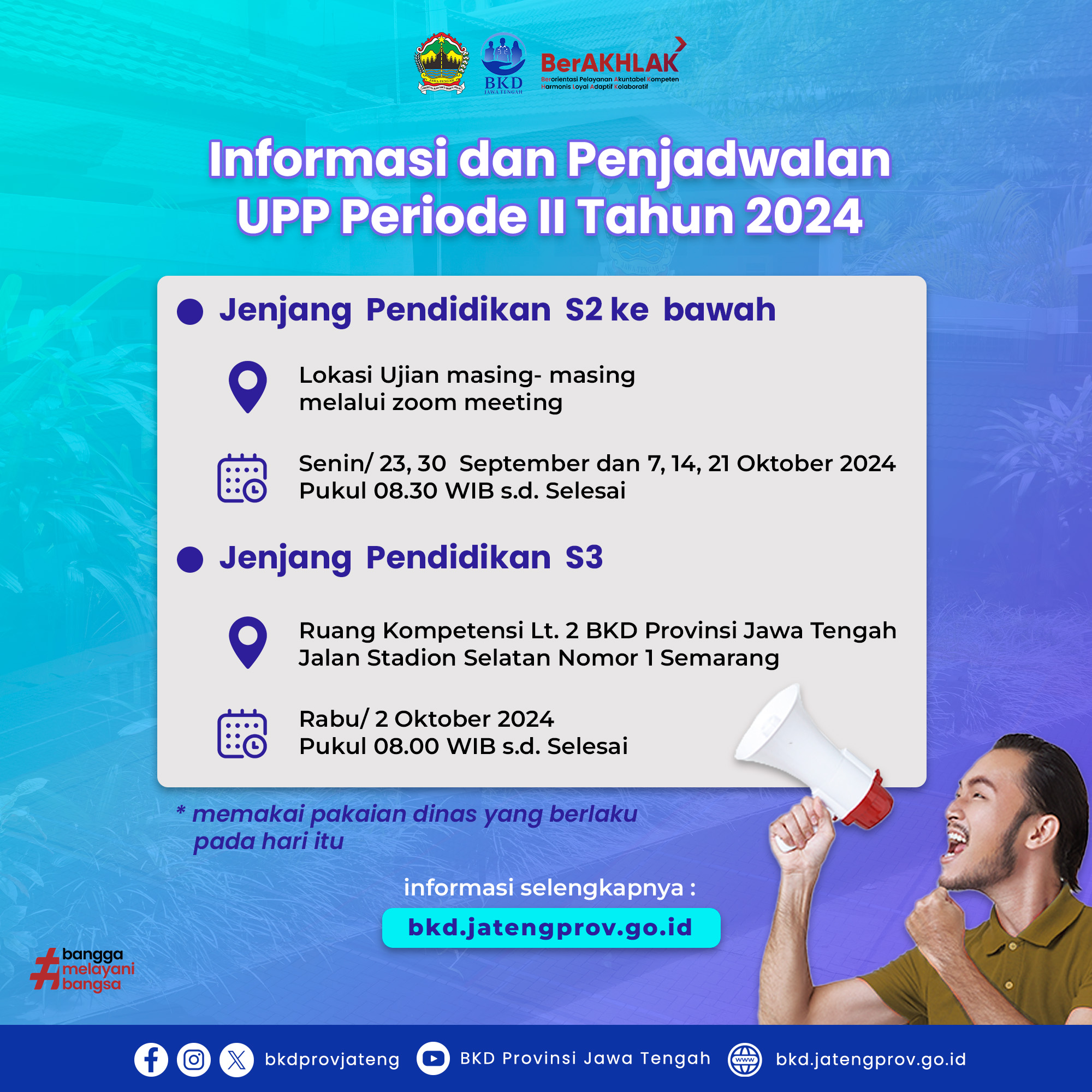 InformasI dan Penjadwalan Ujian Peningkatan Pendidikan (UPP) Periode II Tahun 2024