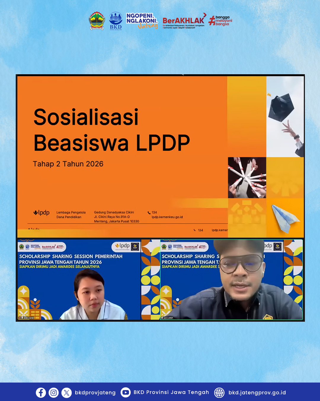 BKD Jateng Hadirkan LPDP dan Mata Garuda dalam Scholarship Sharing Session